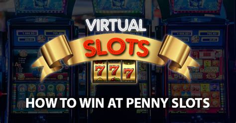 How to Make Money With Penny Slots .